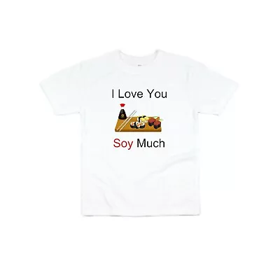 I Love You Soy Much Toddler Shirt - Laughing Giraffe - Size XS - Sushi Pun • $14.99