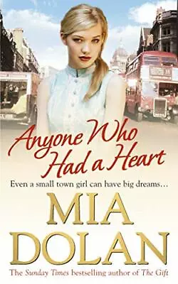 Anyone Who Had A Heart-Mia Dolan-Paperback-0091927951-Good • £3.49