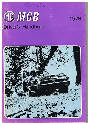 Mg Mgb Roadster & Gt Coupe (canadian Spec) Orig 1979 Owners Instruction Handbook • $34.19