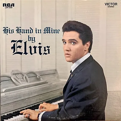 Elvis Presley - His Hand In Mine Vinyl Record LP • $18