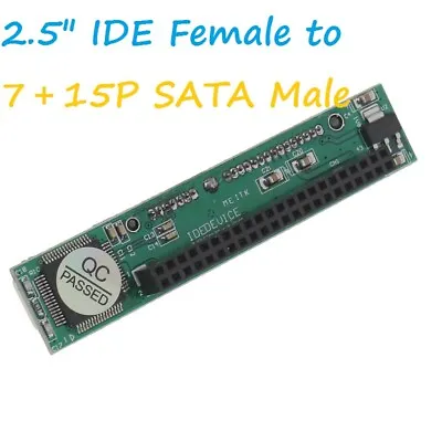 £6.49 • Buy 44 Pin 2.5'' IDE HDD SSD Laptop Hard Drive Female To 7+15 Pin Male SATA Adapter