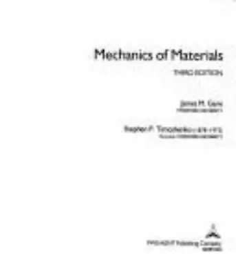 Mechanics Of Materials By Gere James M. • $5.70