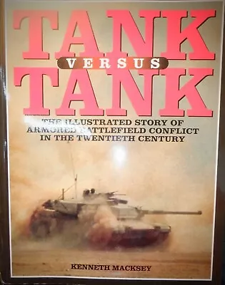 Tank Versus Tank 1999 PB Armored Battlefield Conflict In The 20th Century  • $10.75