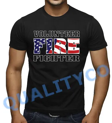 VOLUNTEER FIREFIGHTER Black T Shirt USA Fire Fighter EMS Workout Gym Tee • $9.99