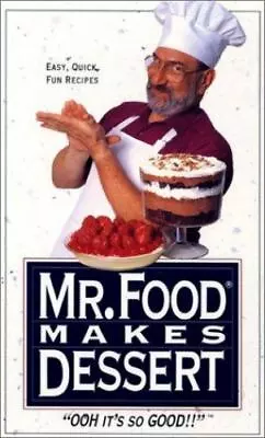 Mr. Food Makes Dessert - 0688116027 Hardcover Art Ginsburg New • $5.49