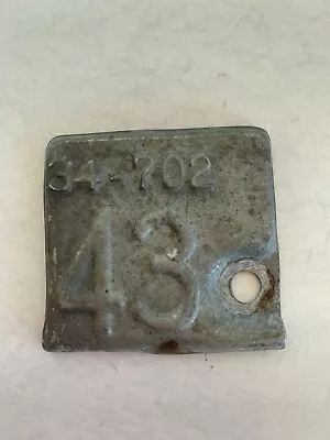 Vintage 1943 Metal Yearly Car Tag For License Plate 34-702 Collector Garage • $9.99