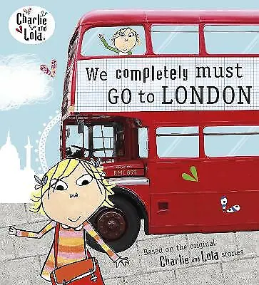 Child Lauren : Charlie And Lola: We Completely Must Go FREE Shipping Save £s • £2.71