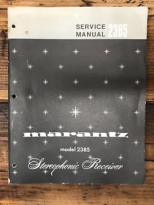 Marantz Model 2385 Receiver  Service Manual *Original* #1 • $99.97