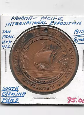 P.P.I.E. HK 412 1915 FOR SOUTH CAROLINA FUND Medal • $20