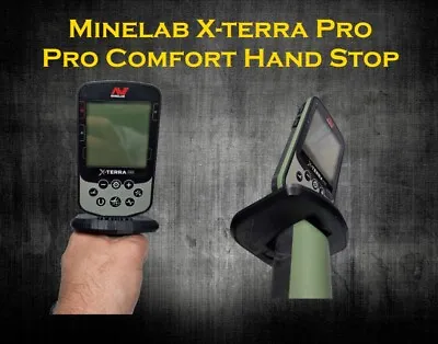 Minelab X-terra Pro - Pro Comfort Hand Stop • £12.95