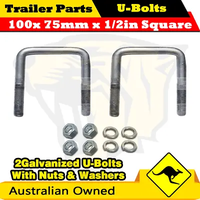 2 X U Bolts 100mm X 75mm Square With Nylock Nuts Hot Dip Galvanized • $21.45