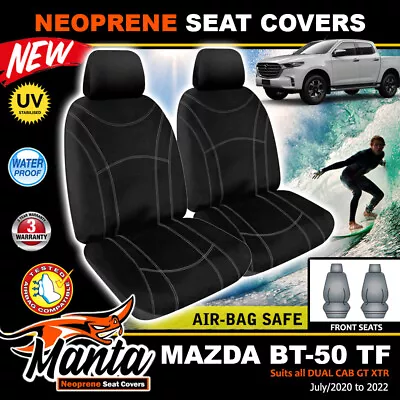 Manta Neoprene Custom FRONT Seat Covers For Mazda BT-50 TF XTR GT BT50 7/2020-24 • $169