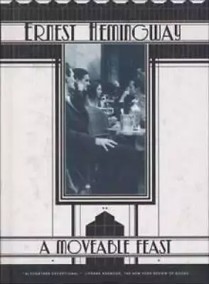 A Moveable Feast - Hardcover By Hemingway Ernest - GOOD • $7.88