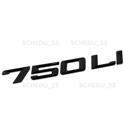 Gloss Black 750Li Letter Logo Emblem Trunk Lid M Power Sport Performance F02 F04 • $15.19