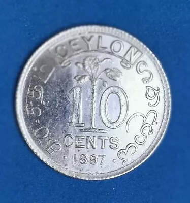 Ceylon Victoria 10 Cents Silver Coin 1897. • £19.99