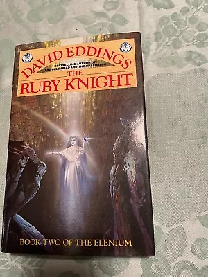 DAVID EDDINGS: THE RUBY KNIGHT - THE ELENIUM 2 / HB DJ 1st ED 1990 GRAFTON BOOKS • £4.99