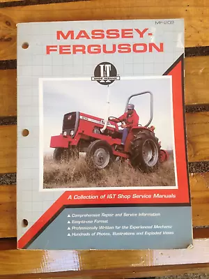 I&T Massey-Ferguson Tractor Shop Manual MF-202 • $8.99