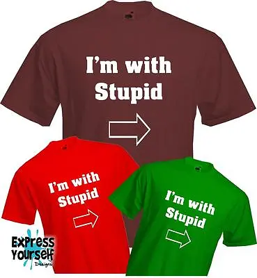 I'M WITH STUPID (ARROW) - GLEE - Funny - Quality T Shirt - *NEW* • £9.99