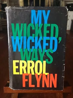 MY WICKED WICKED WAYS  By Errol Flynn 1st Edition (1959)*Good Cond-see Photos* • $62.50