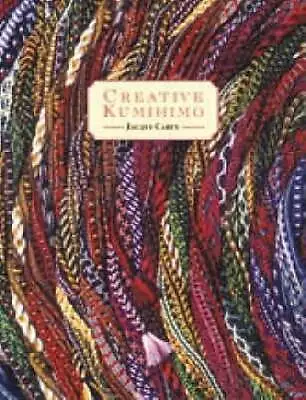 $24.61 • Buy Creative Kumihimo By Jacqui Carey: New