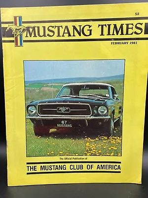 Mustang Times Magazine February 1981 Mustang Club Of America • $6.49