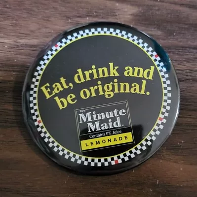 Steak N Shake Employee Pin Eat Drink And Be Original Minute Maid Lemonade • $5