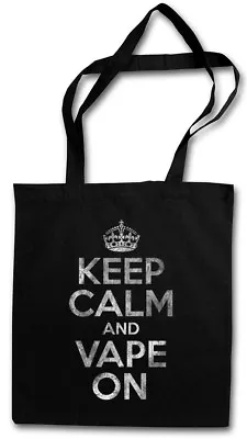 KEEP CALM AND VAPE ON SHOPPER SHOPPING BAG Vapo Vaporizer Liquid Smoking Smoke • $21.99