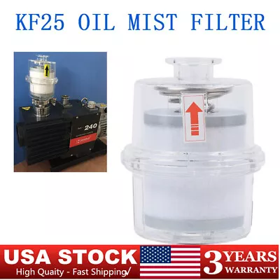 New Oil Mist Filter For Vacuum Pump Fume Separator Exhaust Filter KF25 Interface • $50.35
