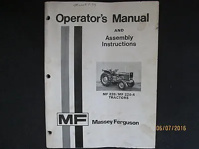 Massey Ferguson MF 220/MF 220-4 Tractors Owner`s Operator`s Manual 1979 Original • $36.18