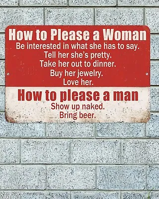 How To Please A Woman A Man Sign Aluminum Metal 8 X12  Funny Garage Man Cave • $13.45