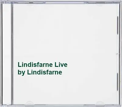Lindisfarne - Lindisfarne Live - Lindisfarne CD PTVG The Cheap Fast Free Post • £4.94