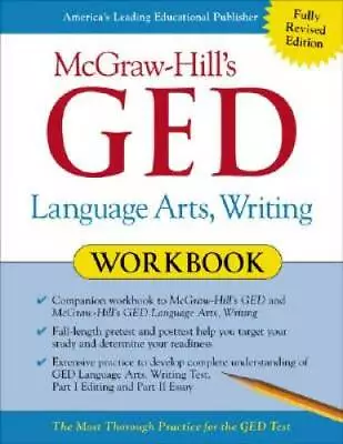 McGraw-Hill's GED Language Arts Writing Workbook - Paperback - GOOD • $5.60