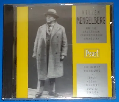 WILLEM MENGELBERG - The Rarest Recordings - Pearl CD SEALED • $10