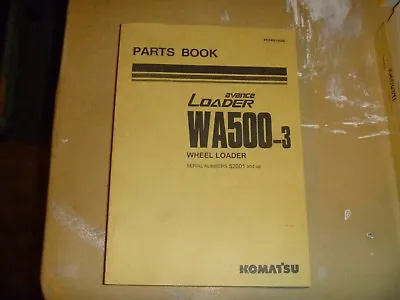 Komatsu WA500-3 Avance Wheel Loader Parts Catalog Manual Serial # 52001-Up • $195.30