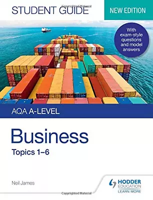 AQA A-level Business Student Guide 1: Topics 1�6 (Student Guides) • £5.80