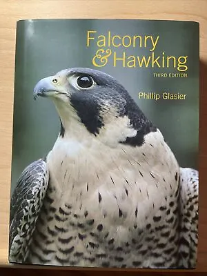 Falconry And Hawking By Phillip Glasier (1998 Hardcover) PRISTINE CONDITION • $40