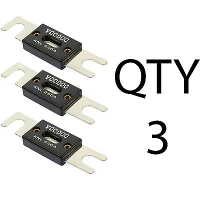 (3) QTY 3 250 Amp ANL Inline Fuse By Voodoo Car Audio For Fuse Holder • $7.99
