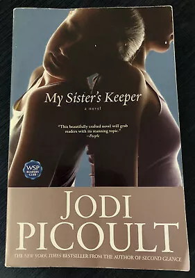 My Sister's Keeper: A Novel Jodi Picoult Acceptable Paperback Book • $2.99