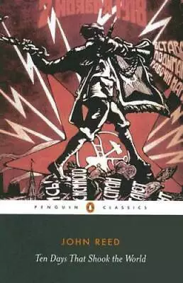 Ten Days That Shook The World (Penguin Classics) - Paperback - GOOD • $6.32