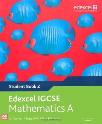 Edexcel IGCSE Mathematics A  (Student Book 2 ) (Edexcel International GCSE) By • £3.29