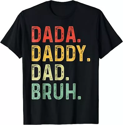 Dada Daddy Dad Bruh Gifts Men Funny Fathers Day Dad Vintage Unisex T-Shirt • $19.99