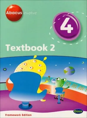Abacus Evolve Year 4/P5 Textbook 2 Framework Edit... By Merttens Ruth Paperback • £2.27