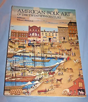 American Folk Art Of The 20th Century PB-Johnson Ketchum-1983-342 Pages • $45