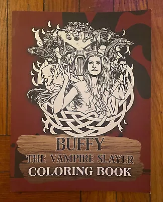 Buffy The Vampire Slayer | Coloring Book | 2020 • $15