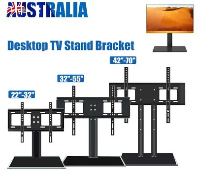 $27.50 • Buy 22  32  55  40  70  Table Top Desktop TV Stand Bracket LCD LED Plasma VESA Mount