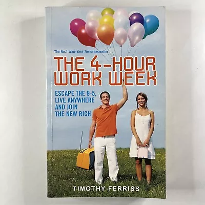 The 4-Hour Work Week By Timothy Ferriss Paperback Money Business Escape 9 To 5 • $19.97