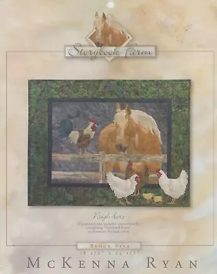 McKenna Ryan Neigh-bors Storybrook Farm Block Five 5 Single Block Pattern • $7.95