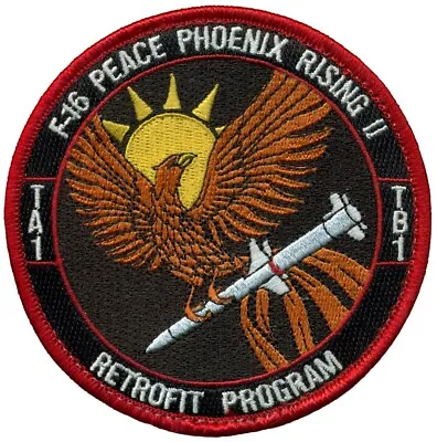 USAF 416th FLIGHT TEST SQUADRON F-16 PEACE PHOENIX RISING II RETROFIT PROG PATCH • $10.99