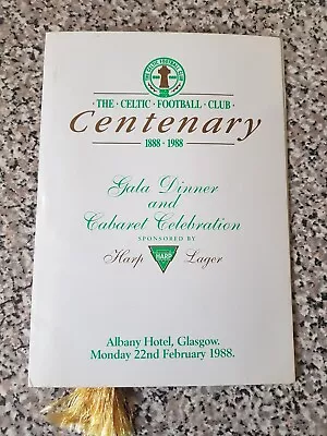 Menu And Raffle Ticket...celtic Centenary 1888-1988.held At Albany Hotel Glasgow • £1.79