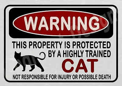 Warning Property Protected By A Trained Cat Metal Sign Plaque Bar Man Cave Lead • £6.99